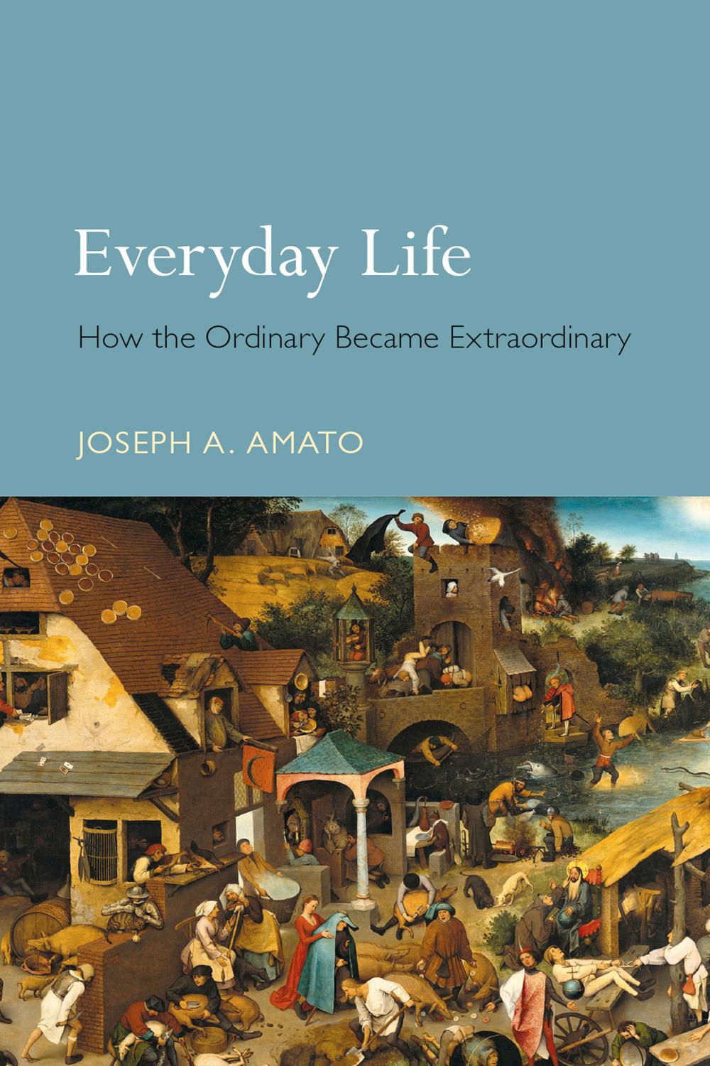 Everyday Life - Joseph A. Amato