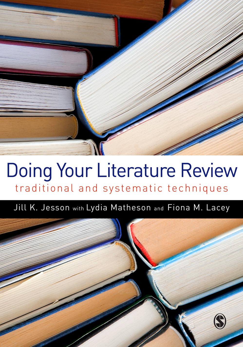 Doing Your Literature Review - Jill Jesson, Lydia Matheson, Fiona M Lacey