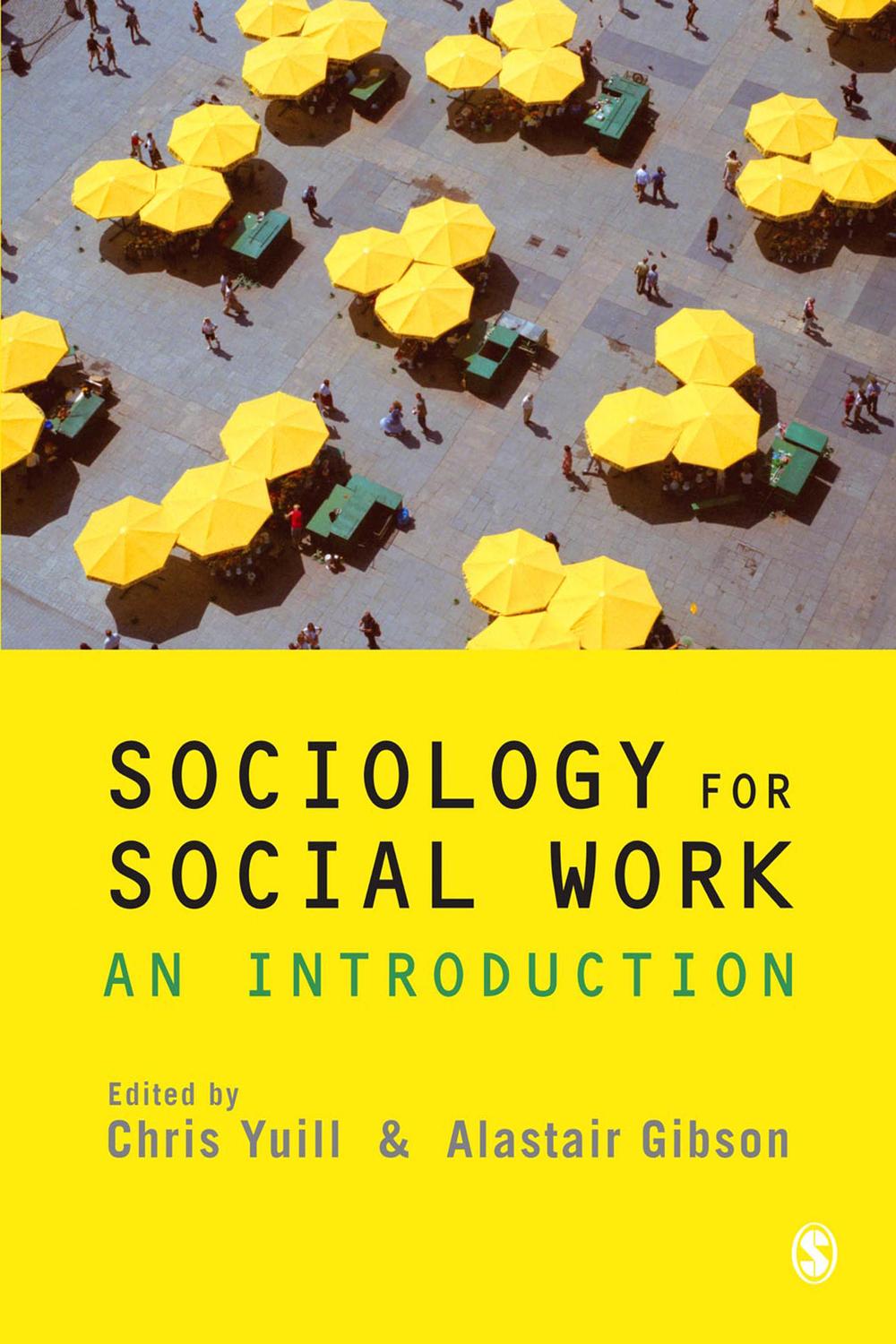 Sociology for Social Work - Chris Yuill, Alastair Gibson