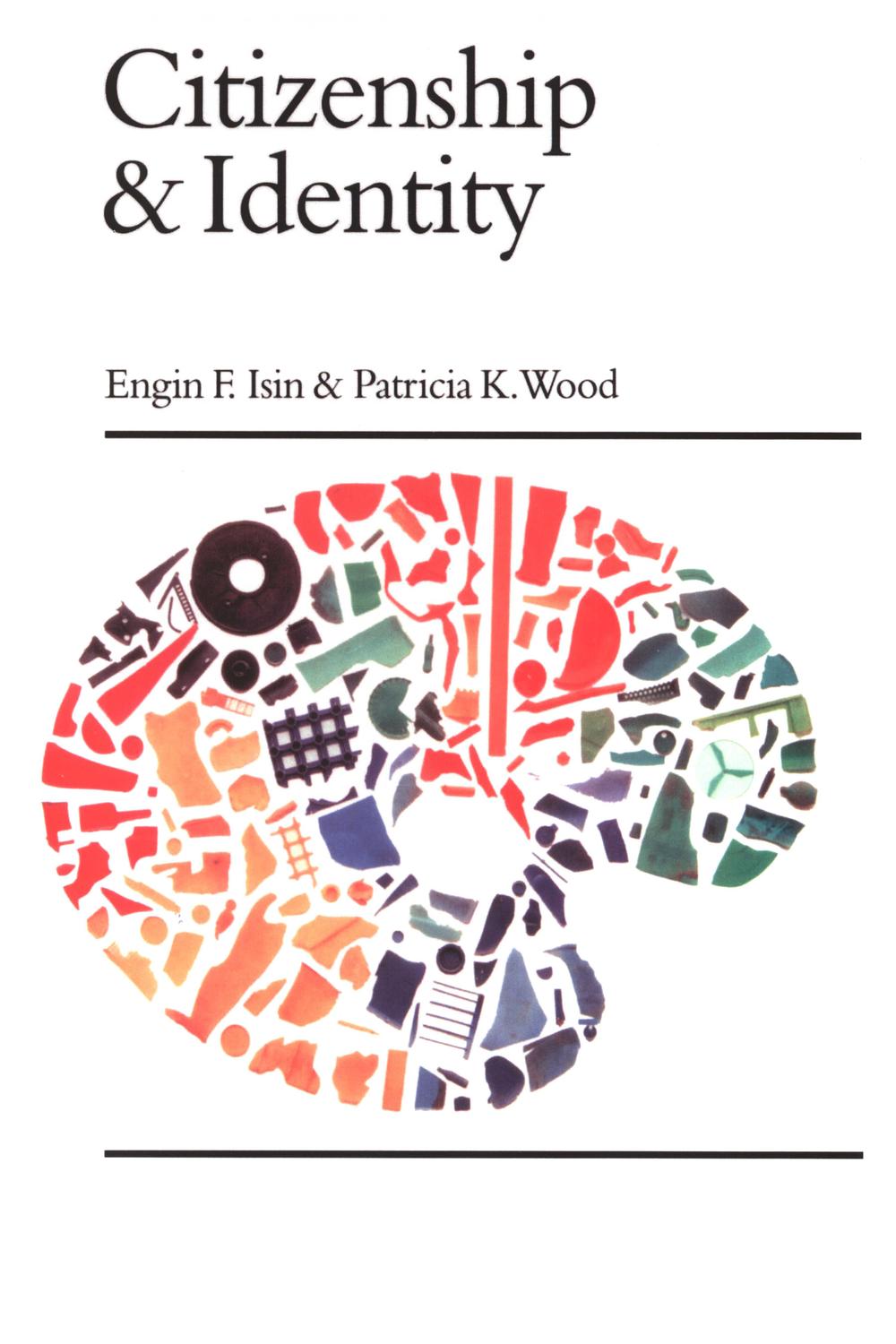 Citizenship and Identity - Engin F Isin, Patricia K Wood