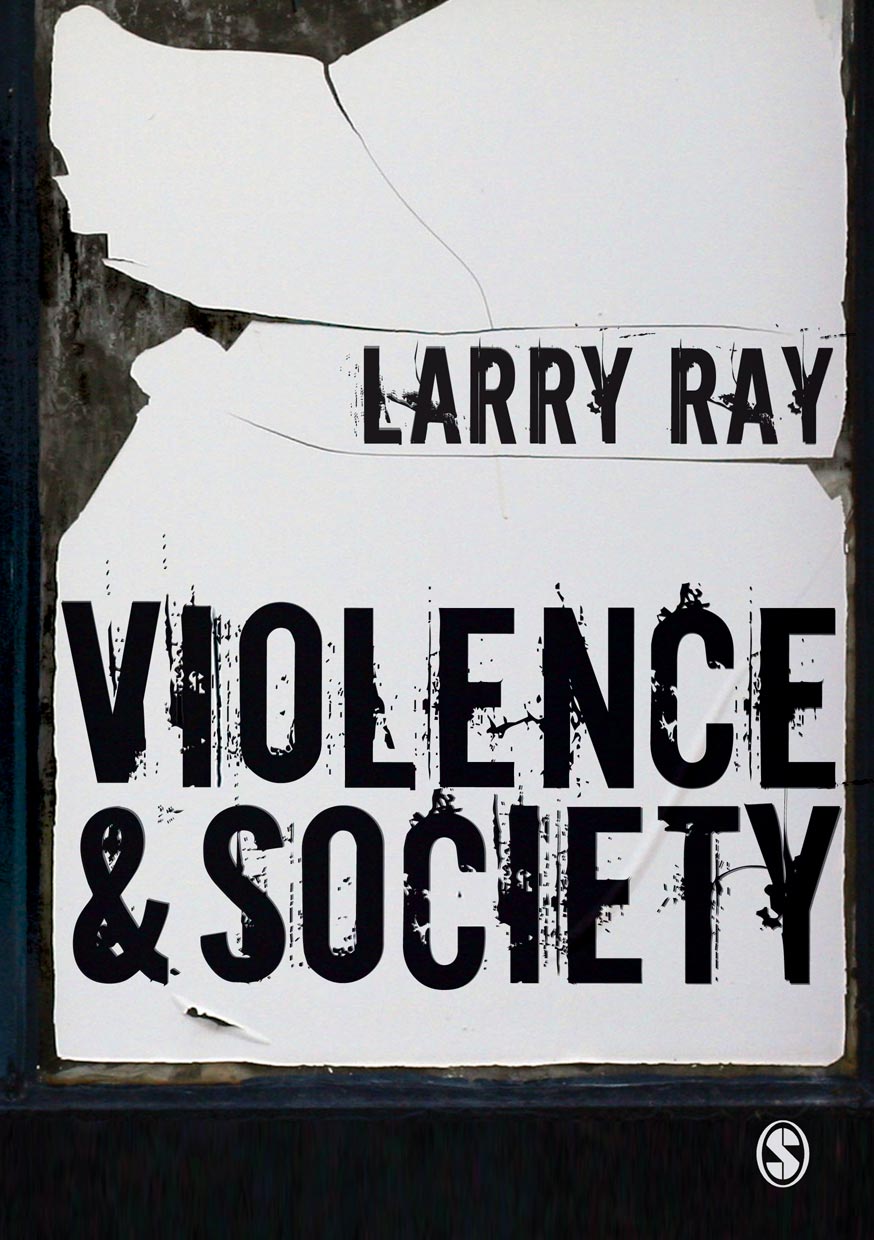 Violence and Society - Larry Ray