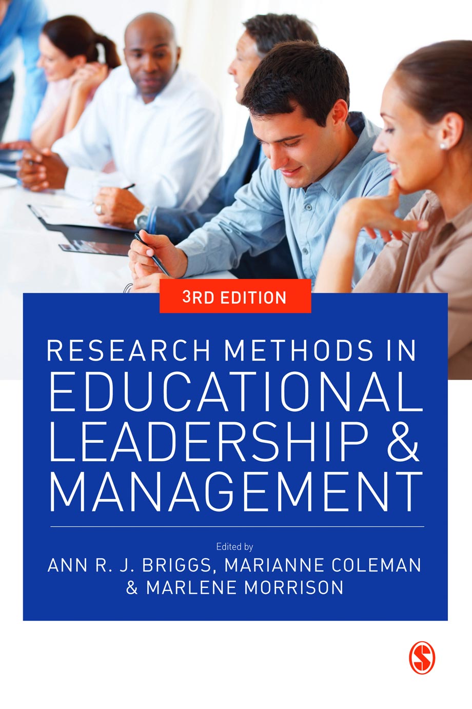 Research Methods in Educational Leadership and Management - Ann R J Briggs, Marianne Coleman, Marlene Morrison