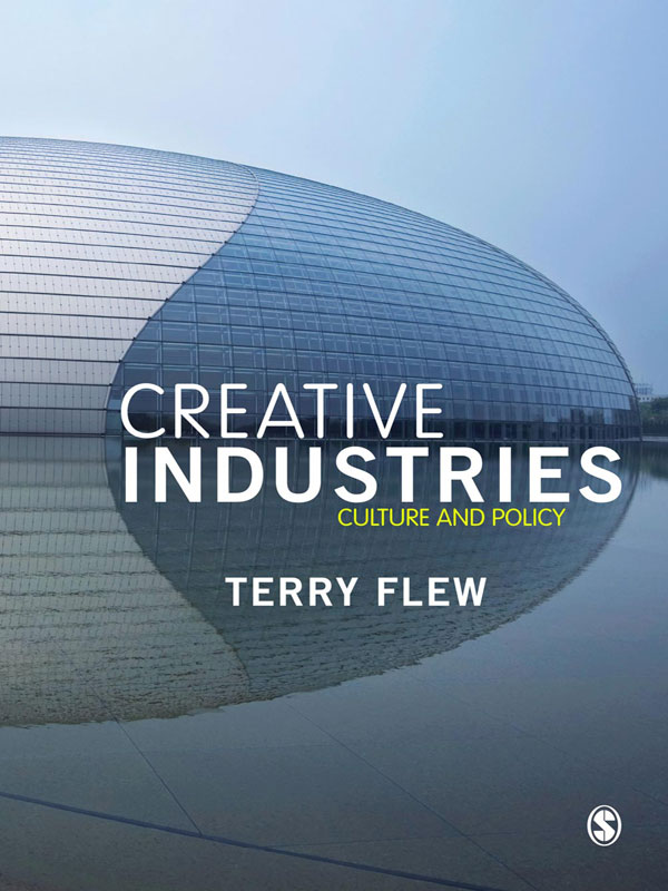 The Creative Industries - Terry Flew