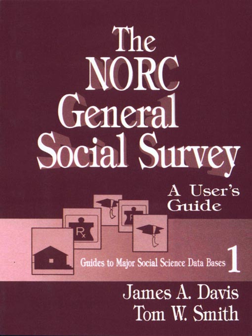 The NORC General Social Survey - James A. Davis, Tom W. Smith