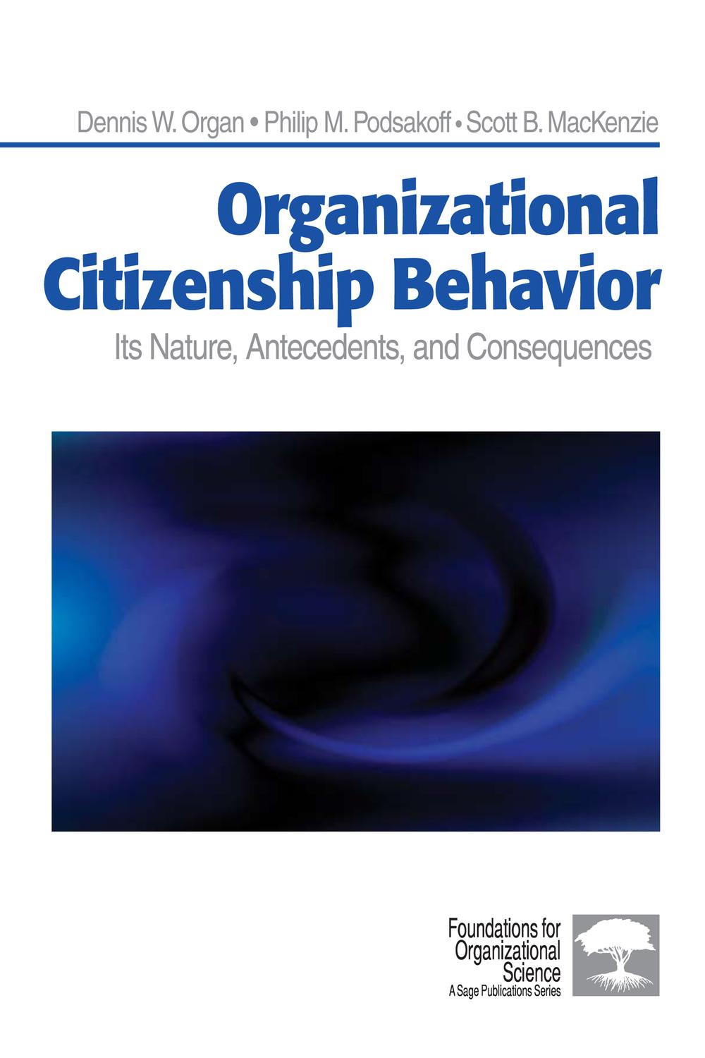 Organizational Citizenship Behavior - Dennis W. Organ, Philip M. Podsakoff, Scott Bradley MacKenzie
