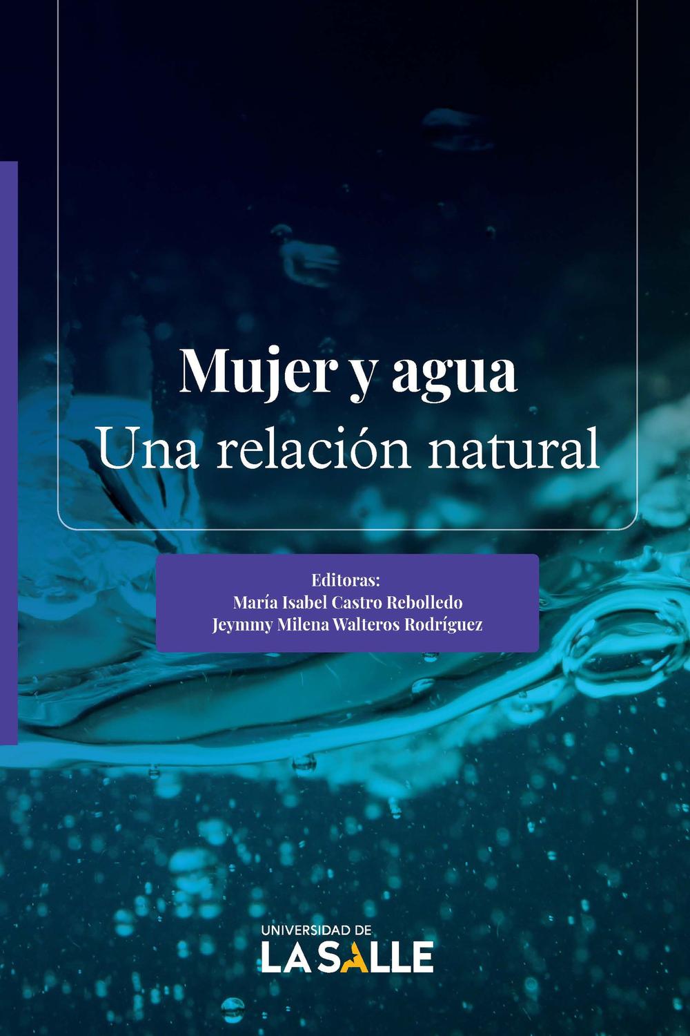 Mujer y agua - María Isabel Castro Rebolledo, Jeymmy Milena Walteros Rodríguez