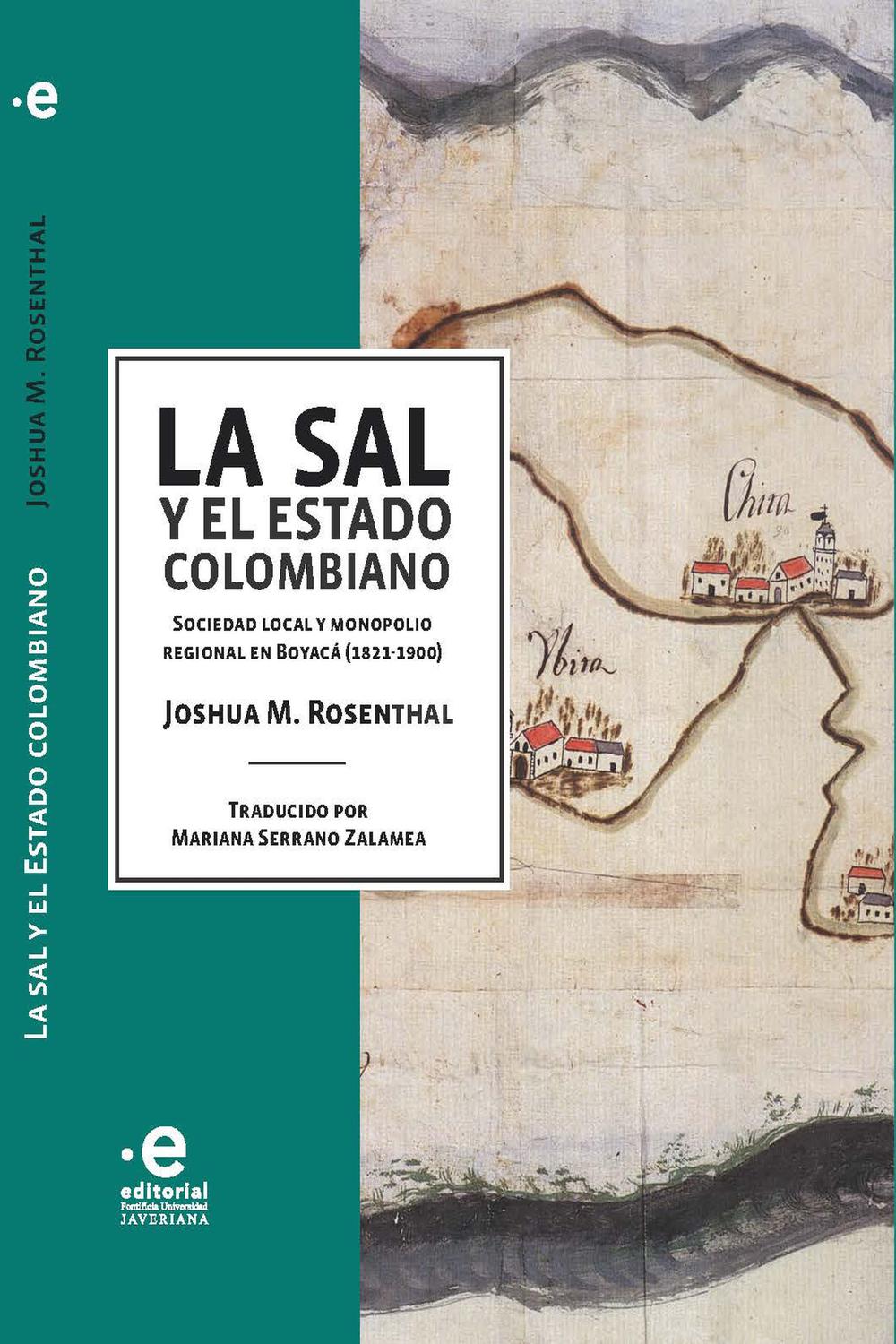 La sal y el Estado colombiano - M Joshua Rosenthal