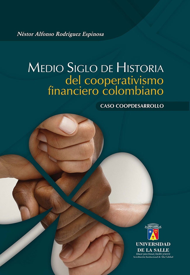 Medio siglo de historia del cooperativismo financiero colombiano - Néstor Alfonso, Rodríguez Espinosa