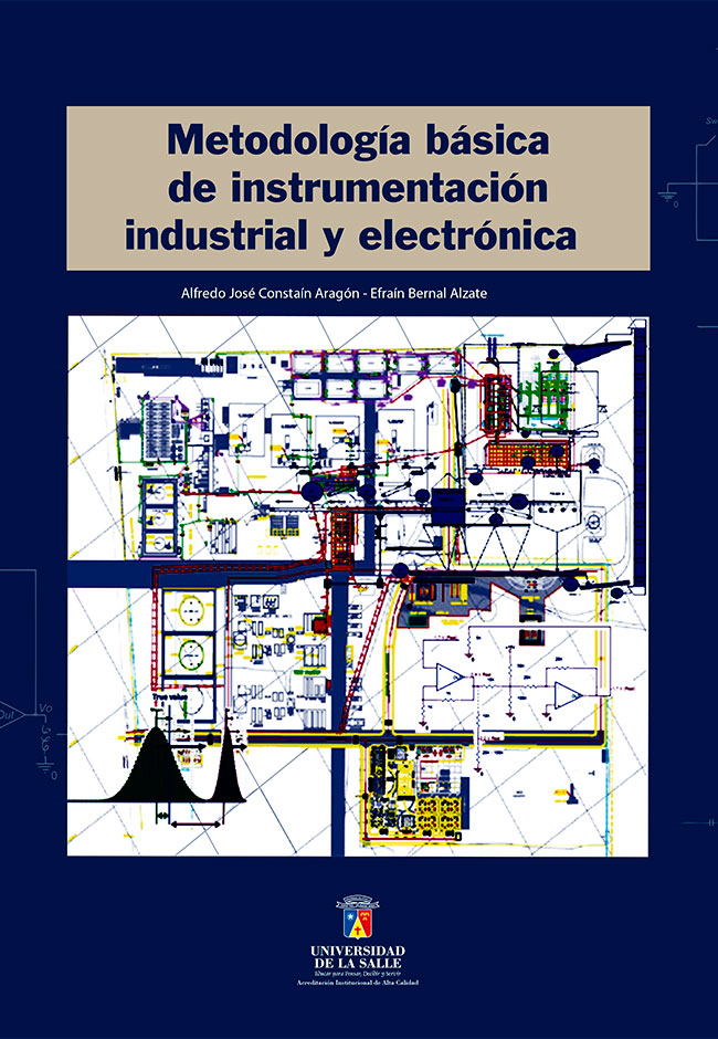 Metodología básica de instrumentación industrial y electrónica - Alfredo José, Constain Aragón, Efraín, Bernal Alzate