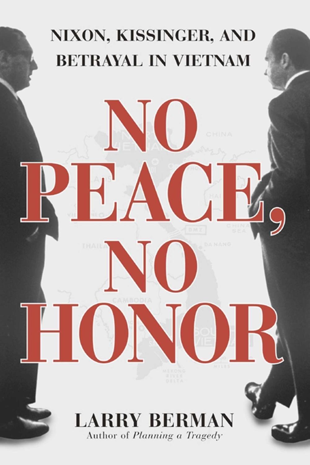 No Peace, No Honor - Larry Berman