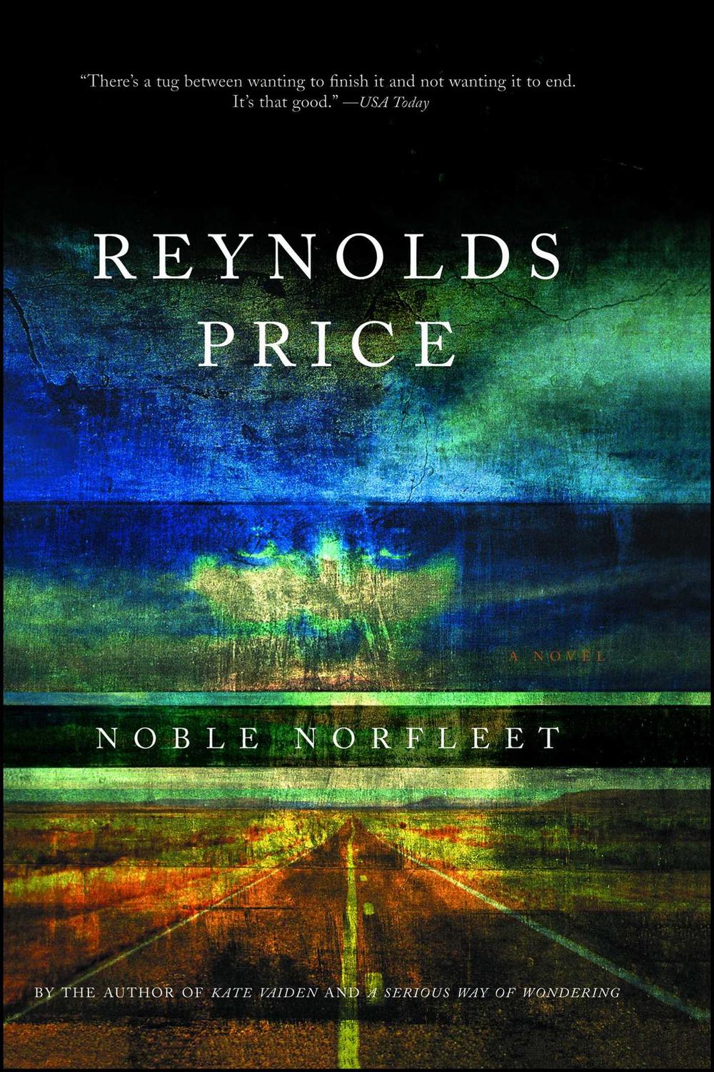 Noble Norfleet - Reynolds Price