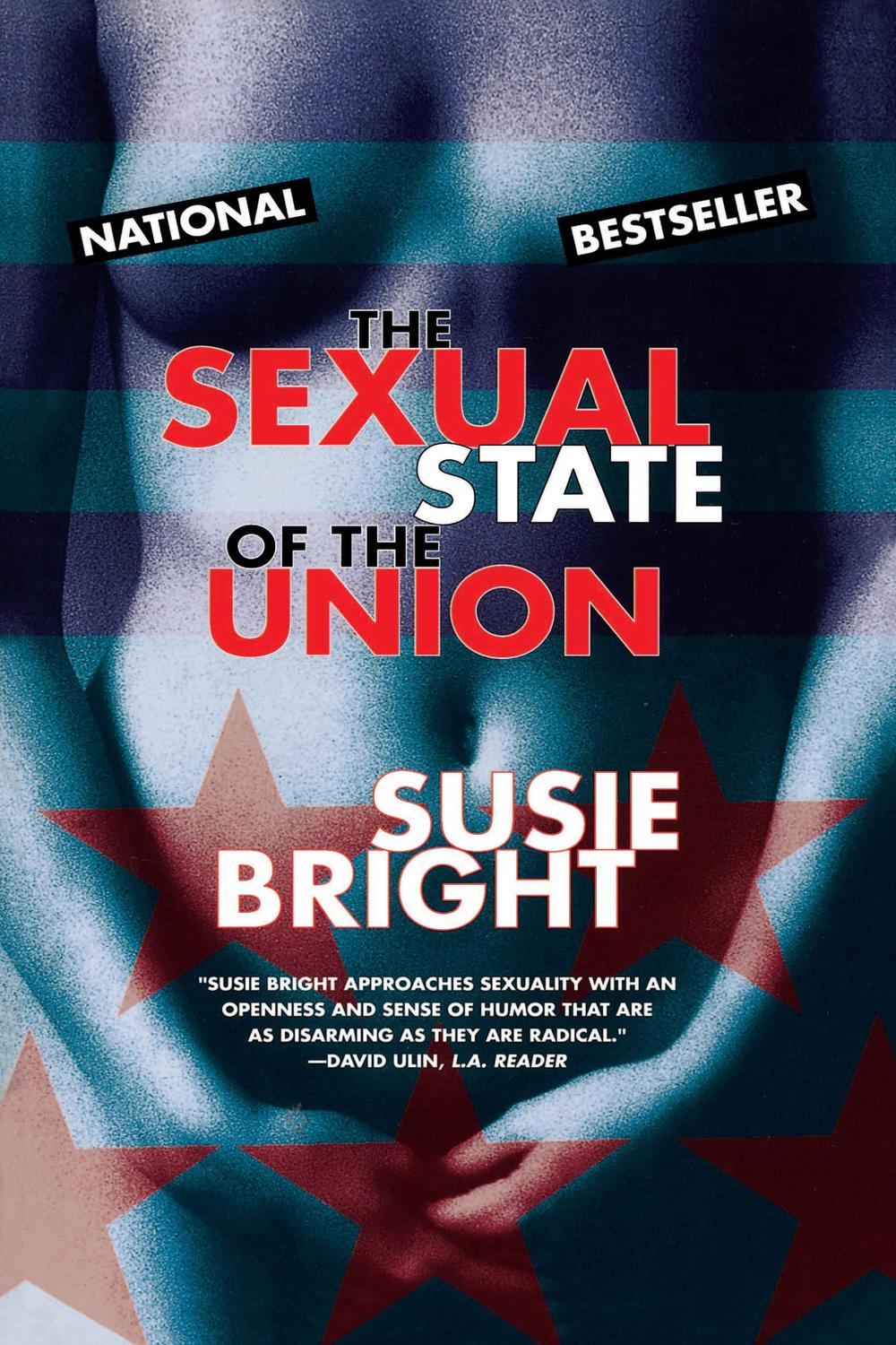 The Sexual State of the Union - Susie Bright