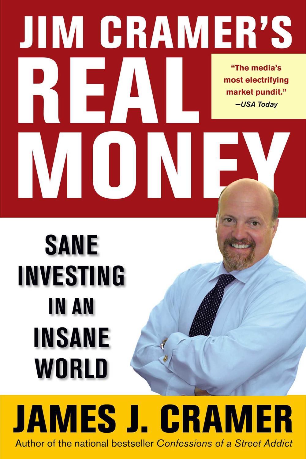Jim Cramer's Real Money - James J. Cramer