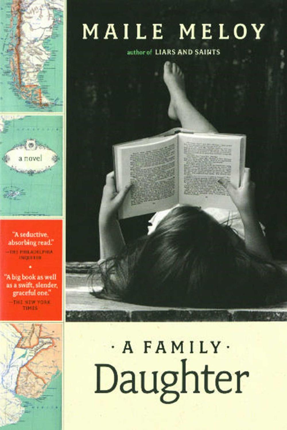 A Family Daughter - Maile Meloy