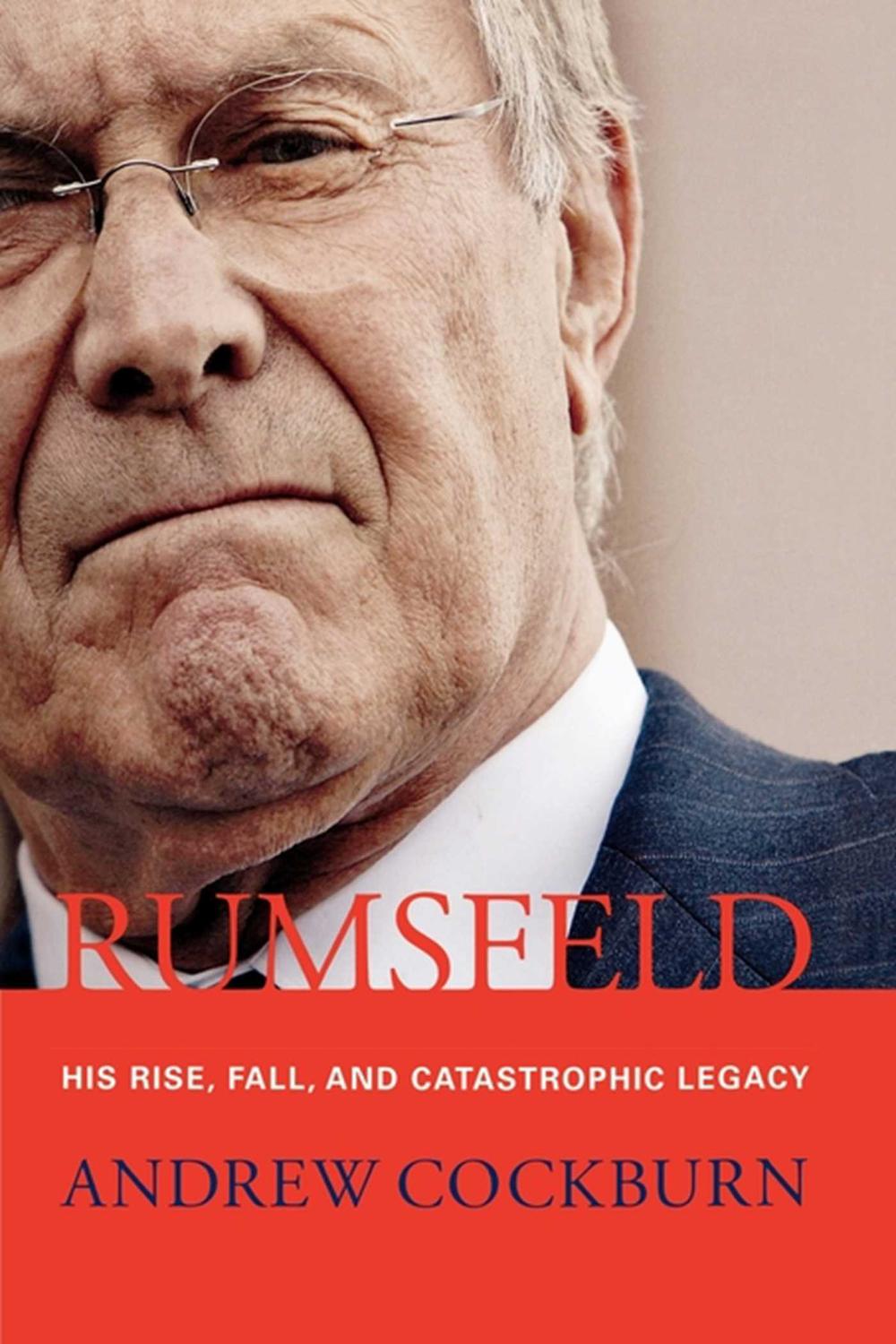 Rumsfeld - Andrew Cockburn