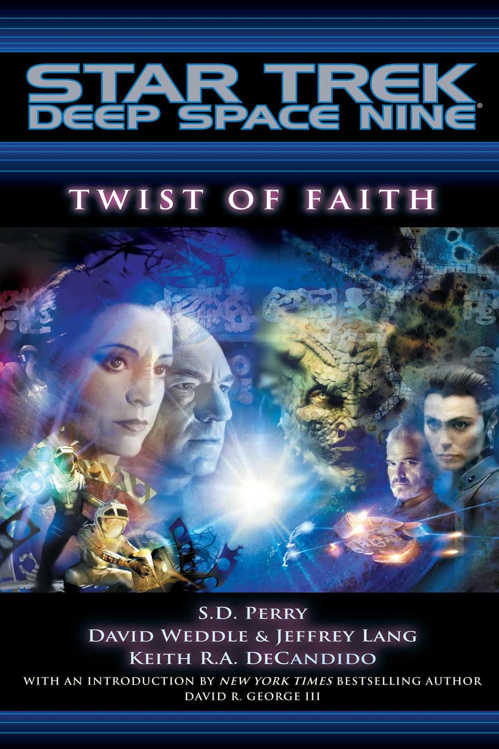 Twist of Faith - S.D. Perry, Weddle David, Jeffrey Lang, Keith R. A. DeCandido