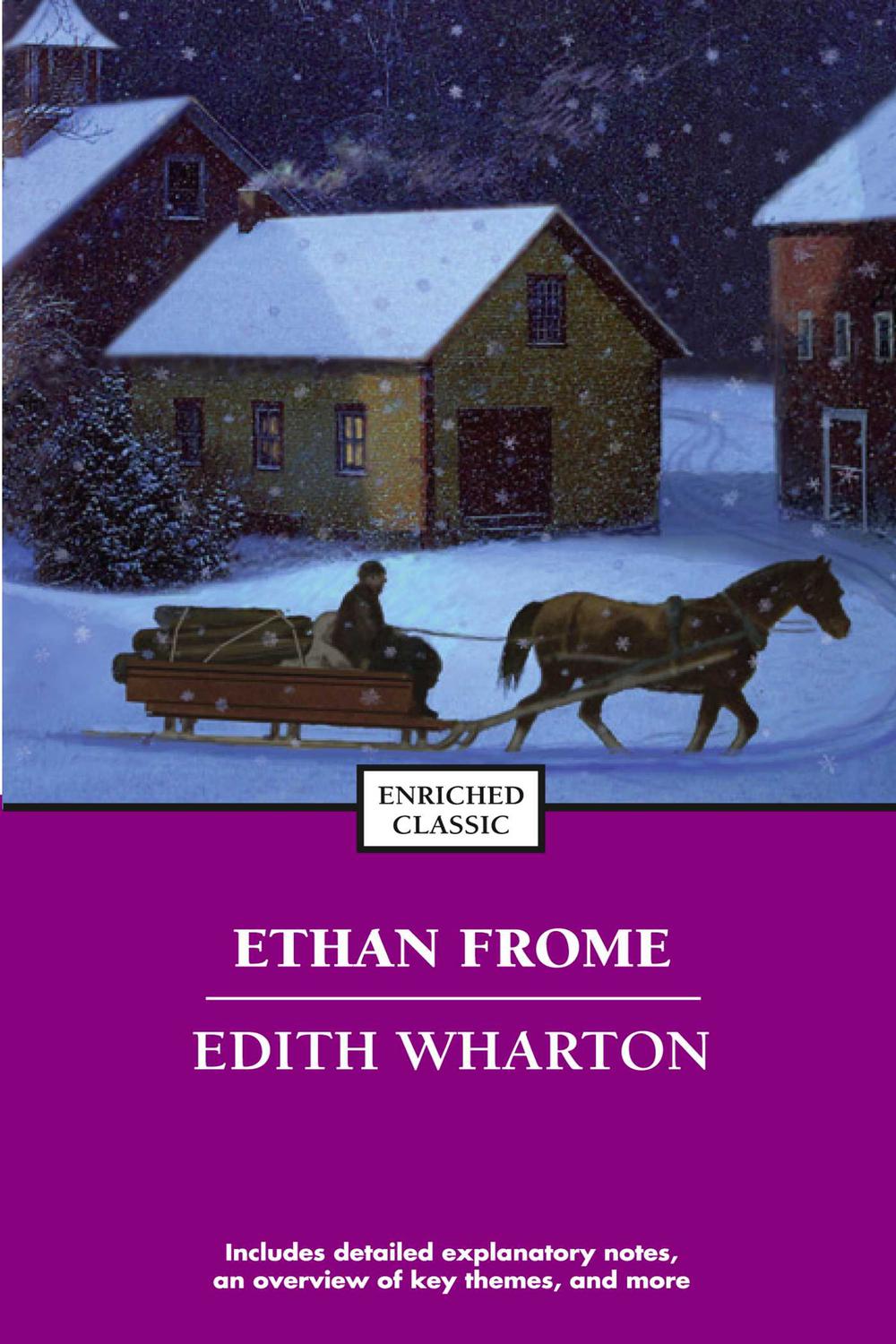 Ethan Frome - Edith Wharton,,