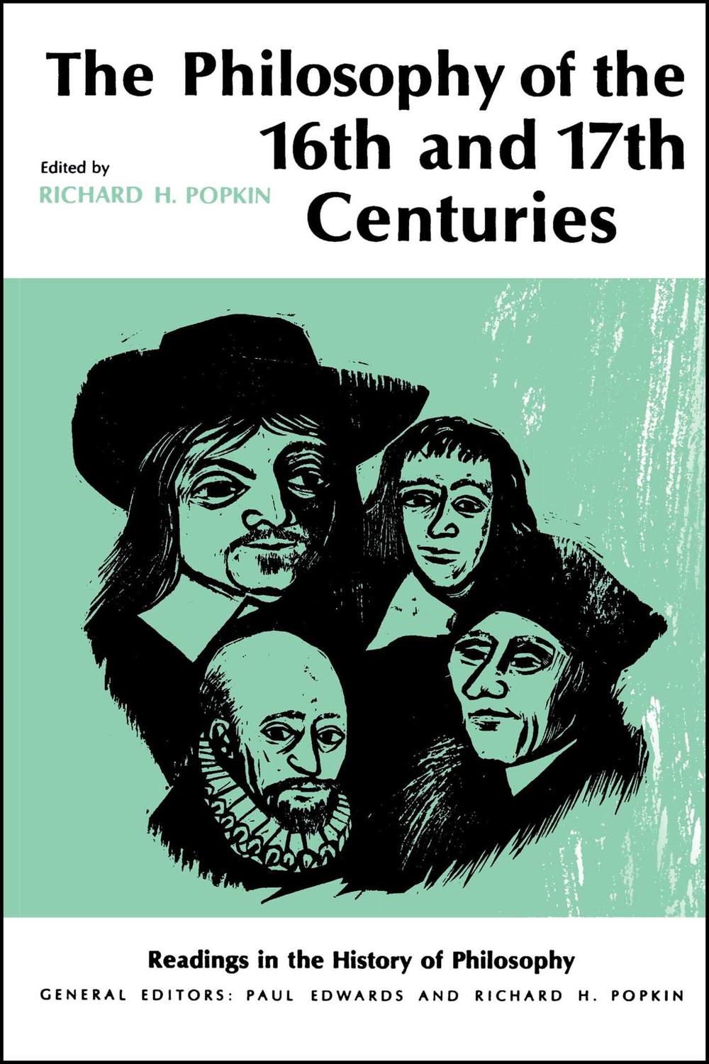 Philosophy of the Sixteenth and Seventeenth Centuries - Richard H. Popkin,,