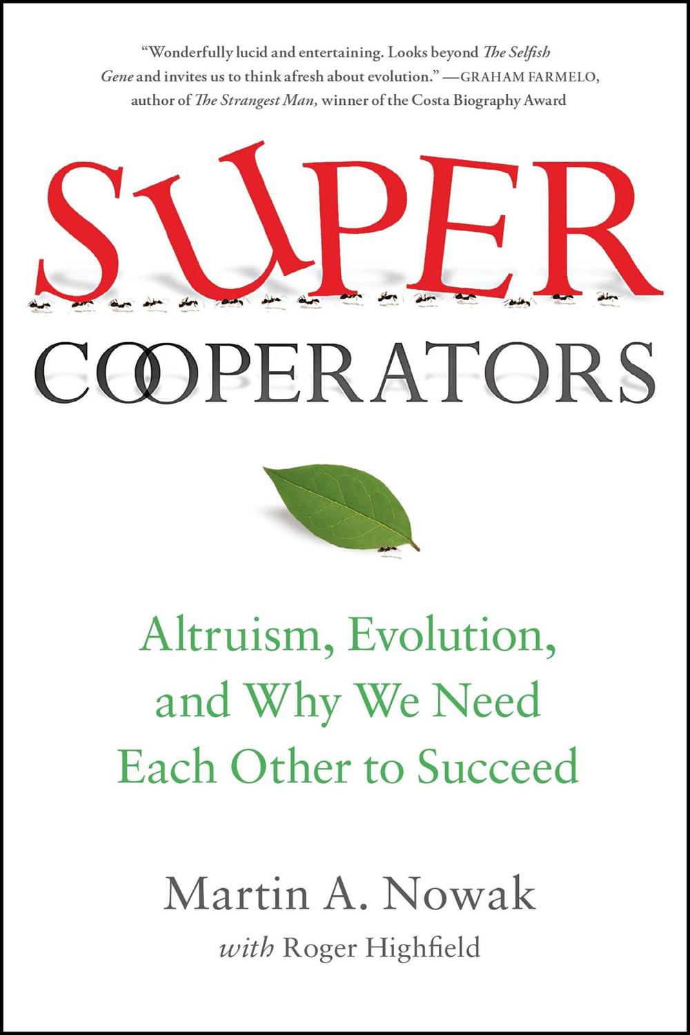 SuperCooperators - Martin Nowak, Roger Highfield