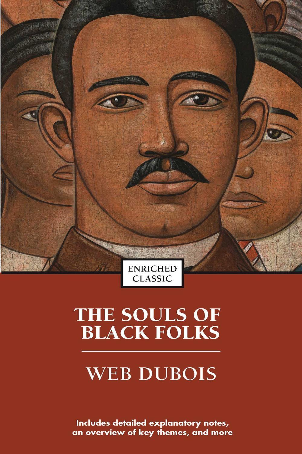 Реферат: WEB DuBois The Souls Of Black Folk