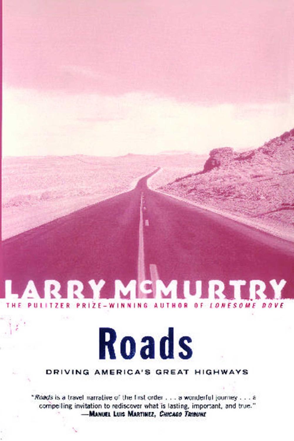 Roads - Larry McMurtry,,
