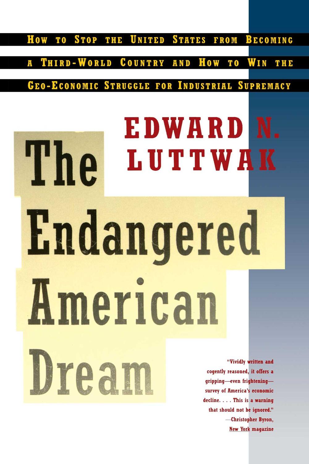 Endangered American Dream - Edward N. Luttwak
