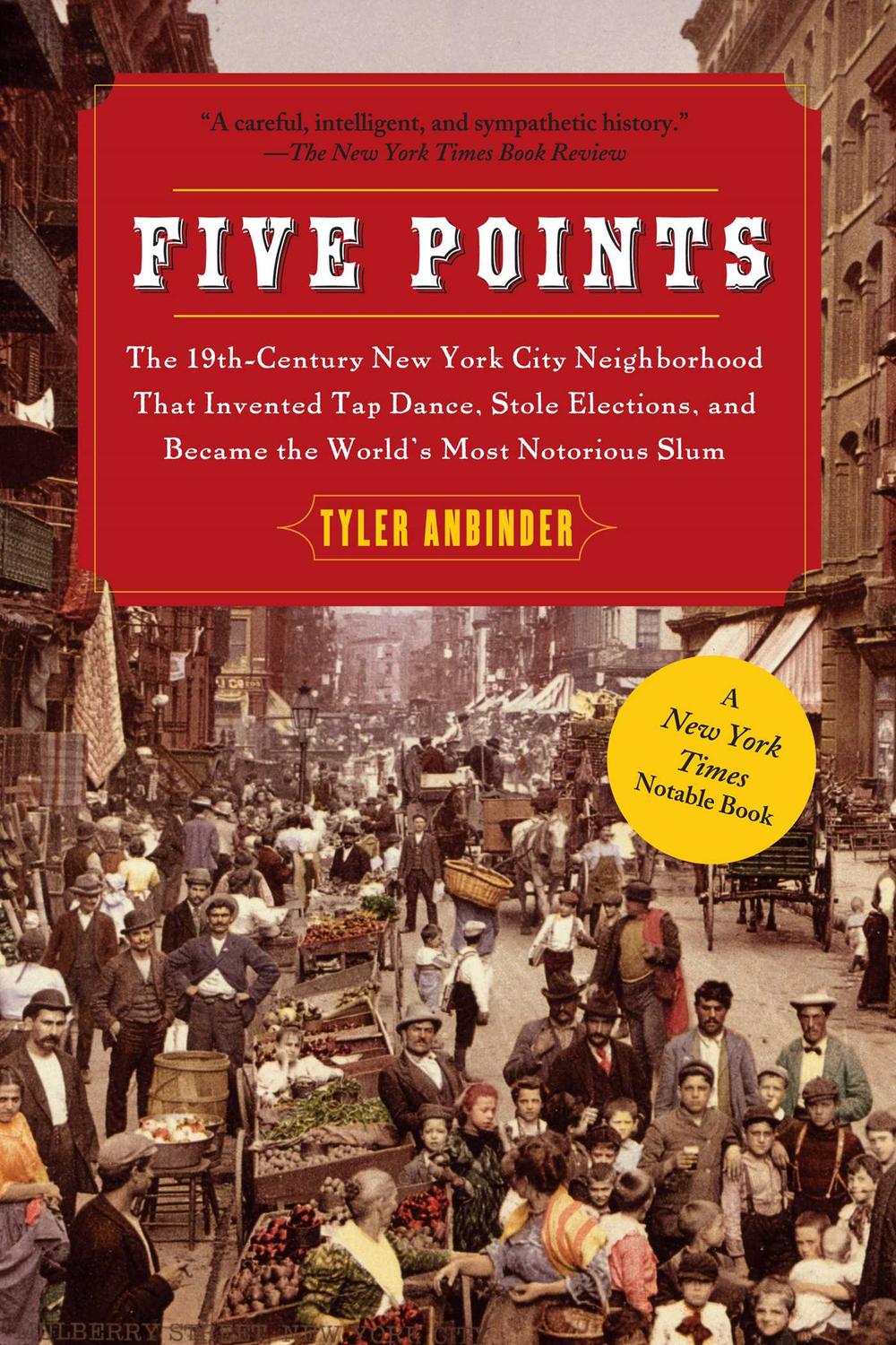 Five Points - Tyler Anbinder