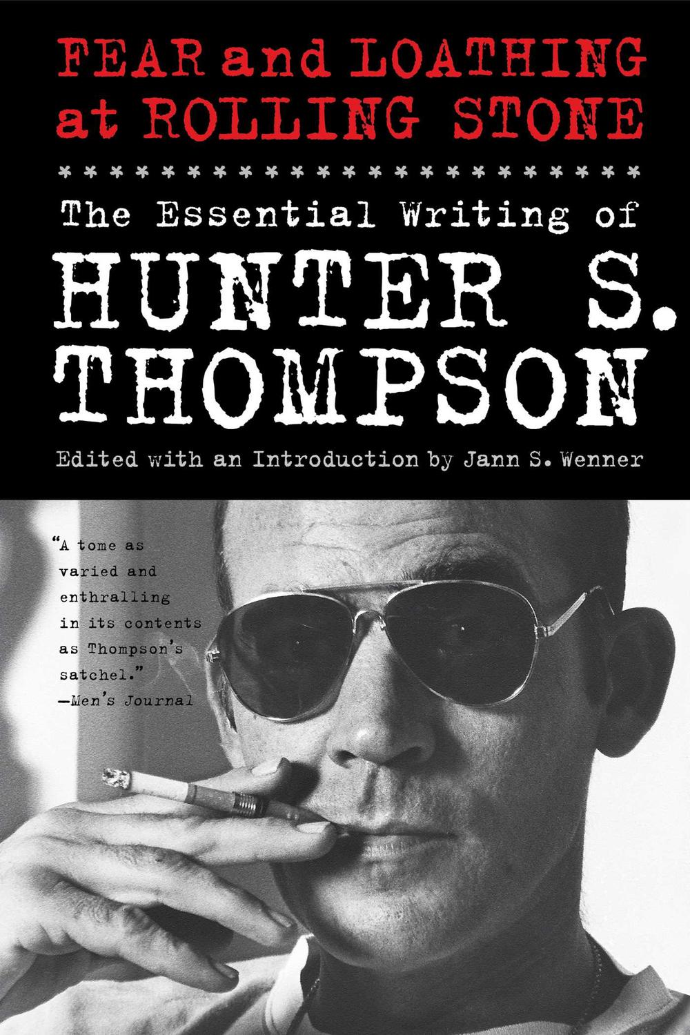 Fear and Loathing at Rolling Stone - Hunter S. Thompson