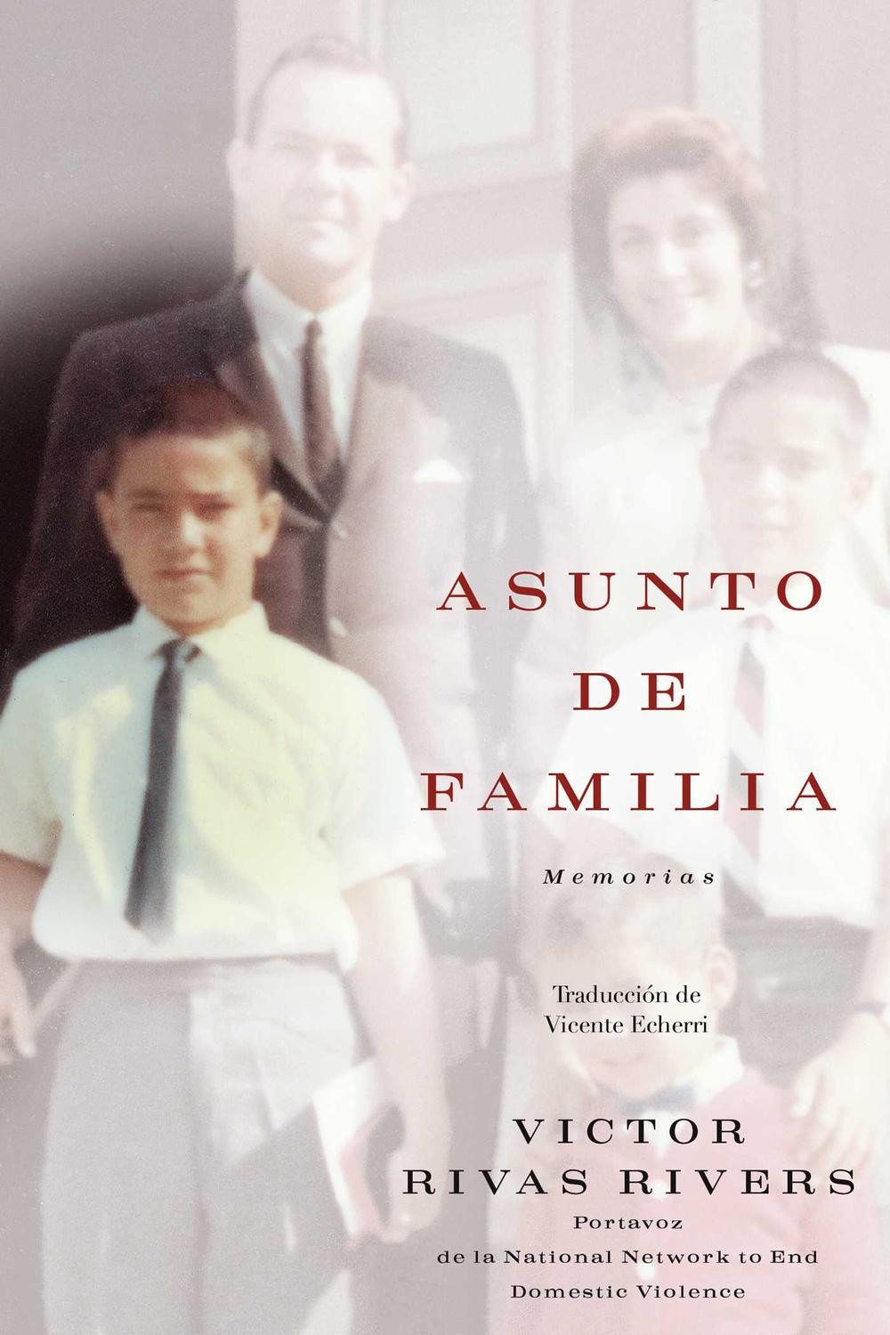 Asunto de familia (A Private Family Matter) - Victor Rivas Rivers