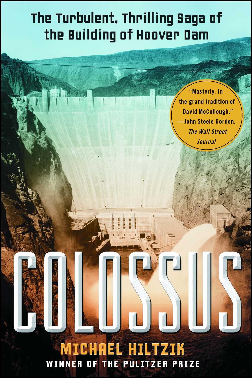 Colossus - Michael Hiltzik