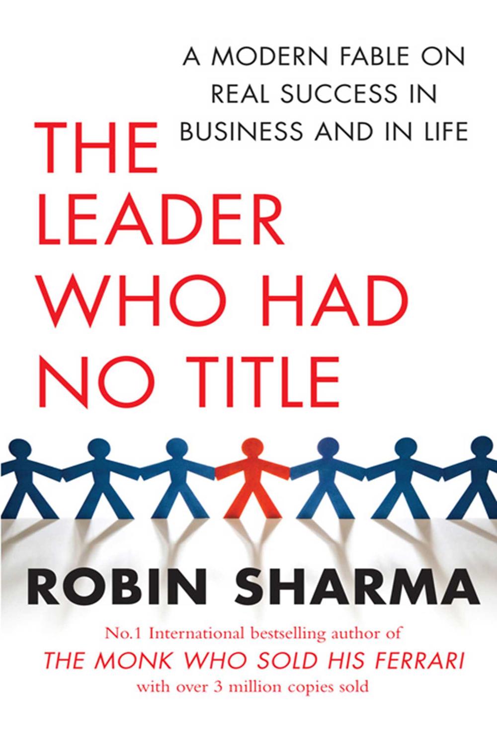 The Leader Who Had No Title - Robin Sharma,,