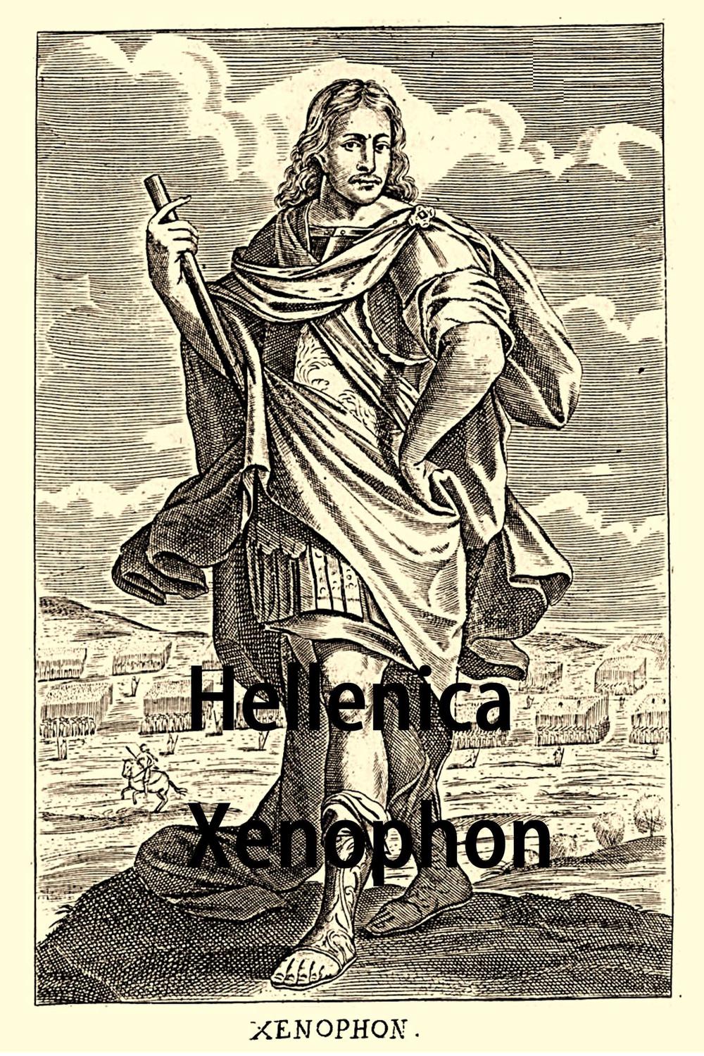 Hellenica - Xenophon,,