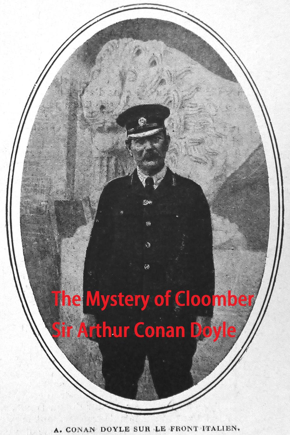 The Mystery of Cloomber - Sir Arthur Conan Doyle,,
