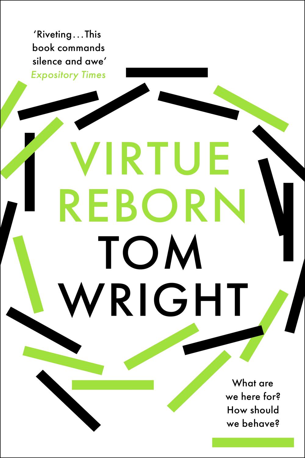 Virtue Reborn - Tom Wright,,