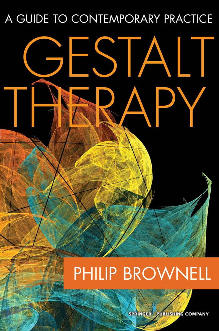 Gestalt Therapy - Dr. Philip Brownell, M.Div., Psy.D.