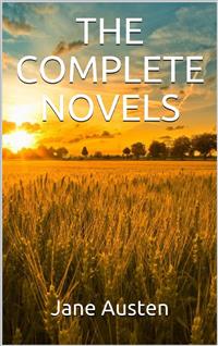 The complete novels - Jane Austen