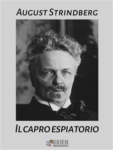 Il capro espiatorio - August Strindberg
