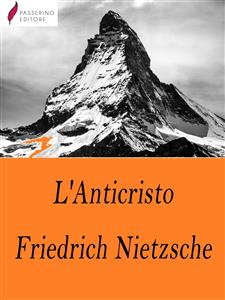 L'Anticristo - Friedrich Nietzsche
