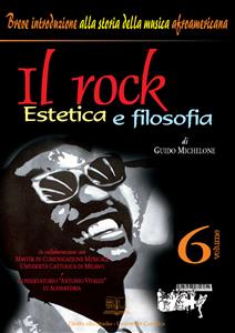 Il rock. Estetica e filosofia - Guido Michelone, Guido Michelone