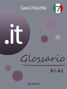.it 7 – Glossario A1-A2 - Gaia Chiuchiù