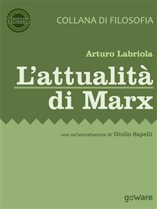 L'attualità di Marx - Arturo Labriola