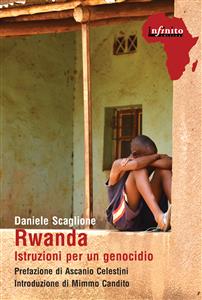 Rwanda - Daniele Scaglione, Ascanio Celestini