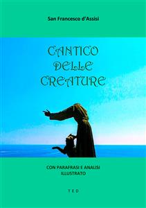 Cantico delle Creature - San Francesco d'Assisi,,