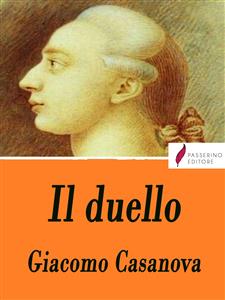 Il duello - Giacomo Casanova,,