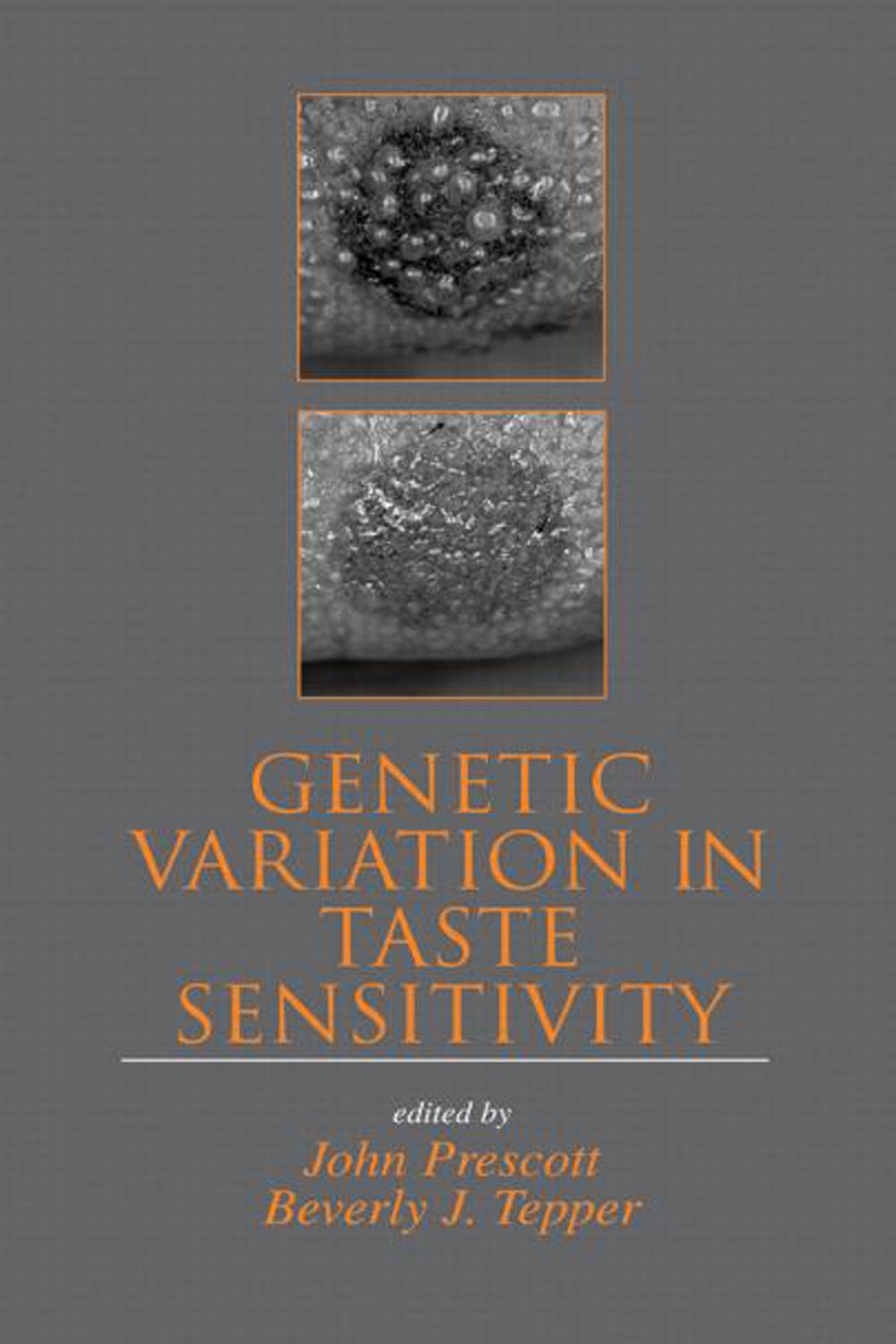 Genetic Variation in Taste Sensitivity - John Prescott, Beverly J. Tepper