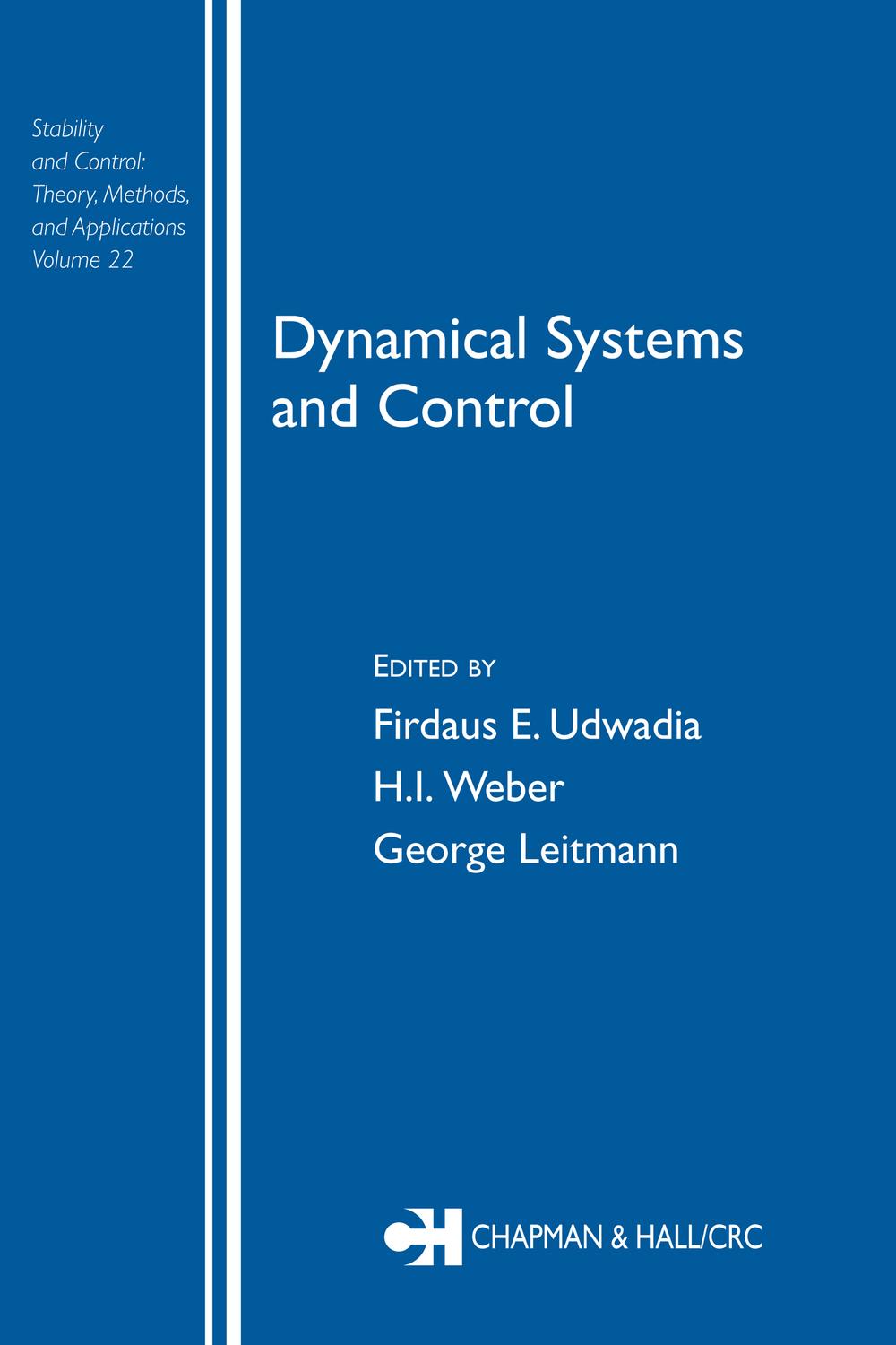 Dynamical Systems and Control - Firdaus E. Udwadia, H.I. Weber, George Leitmann