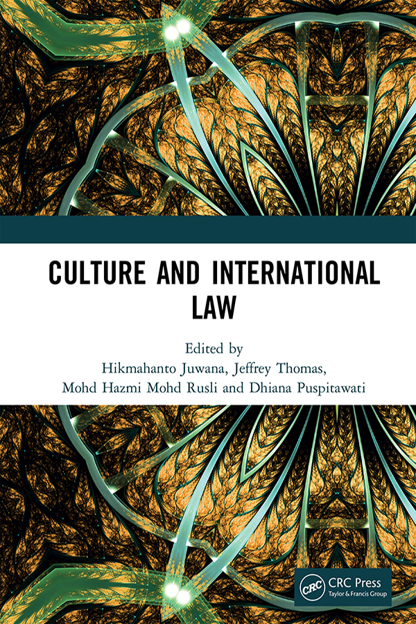 Culture and International Law - Hikmahanto Juwana, Jeffrey Thomas, Mohd Hazmi Mohd Rusli, Dhiana Puspitawati