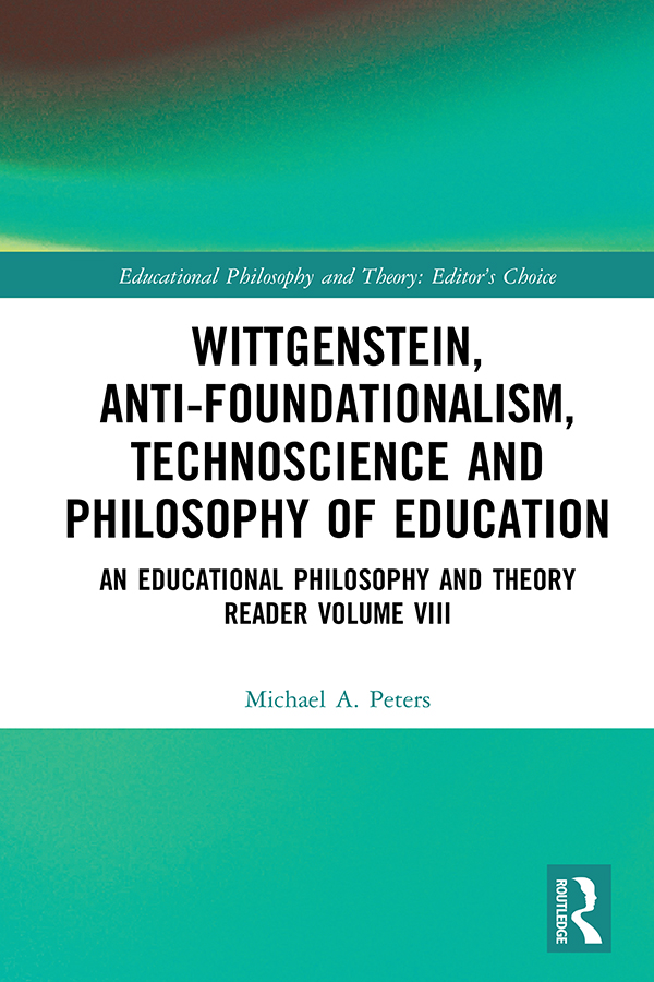 Wittgenstein Anti-foundationalism Technoscience and Philosophy of Education