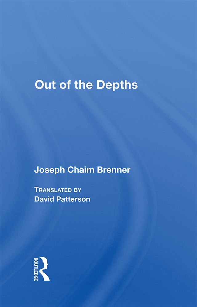 Out Of The Depths - Joseph Chaim Brenner, David Patterson,,