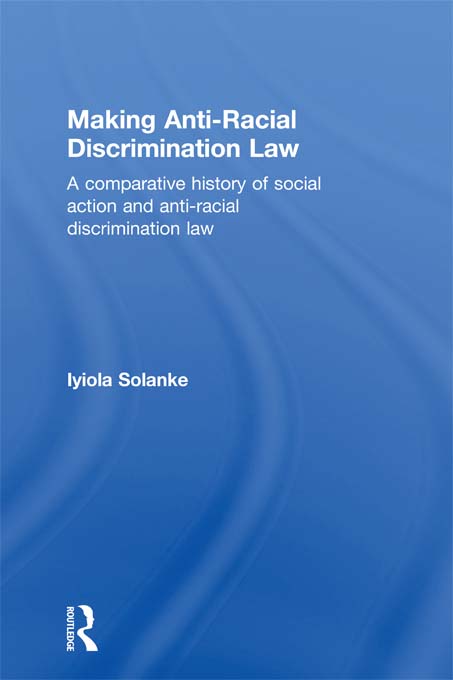 Making Anti-Racial Discrimination Law - Iyiola Solanke
